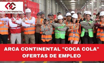 Arca Continental ofertas de empleo Coca Cola