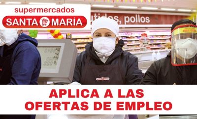 Ofertas de Empleos Disponibles en Supermercados Santa María