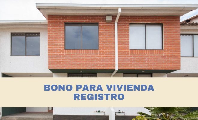 bono para vivienda 2024 para tener casa propia