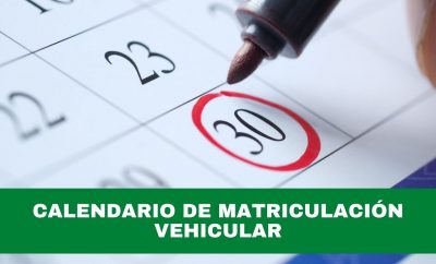 Calendario de Matriculación Vehicular