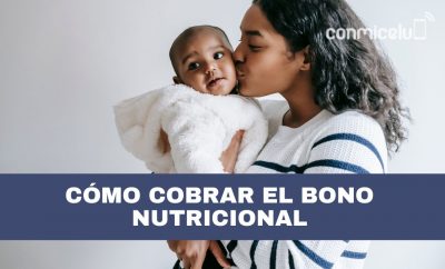 Cómo cobrar el Bono nutricional de $240