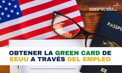 Cómo obtener la Green Card de EEUU a través del empleo