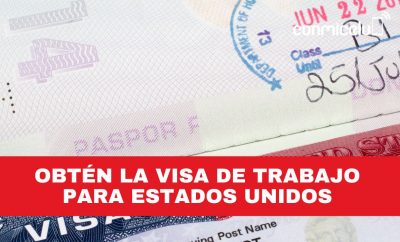 Cómo obtener la visa de Trabajo temporal para Estados Unidos