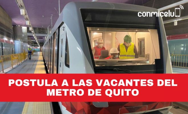 metro de quito trabaja con nosotros