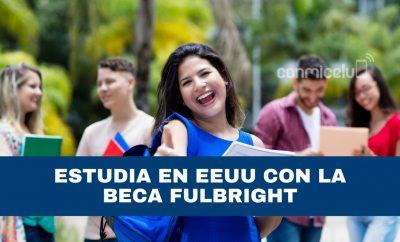 Becas Fulbright del Gobierno de Estados Unidos para Latinoamericanos