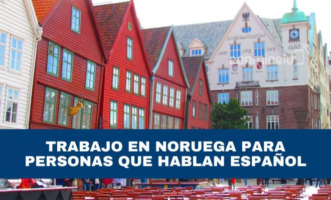 noruega busca trabajadores que hablen español: oportunidades y salarios